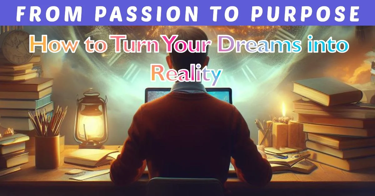 passion, purpose